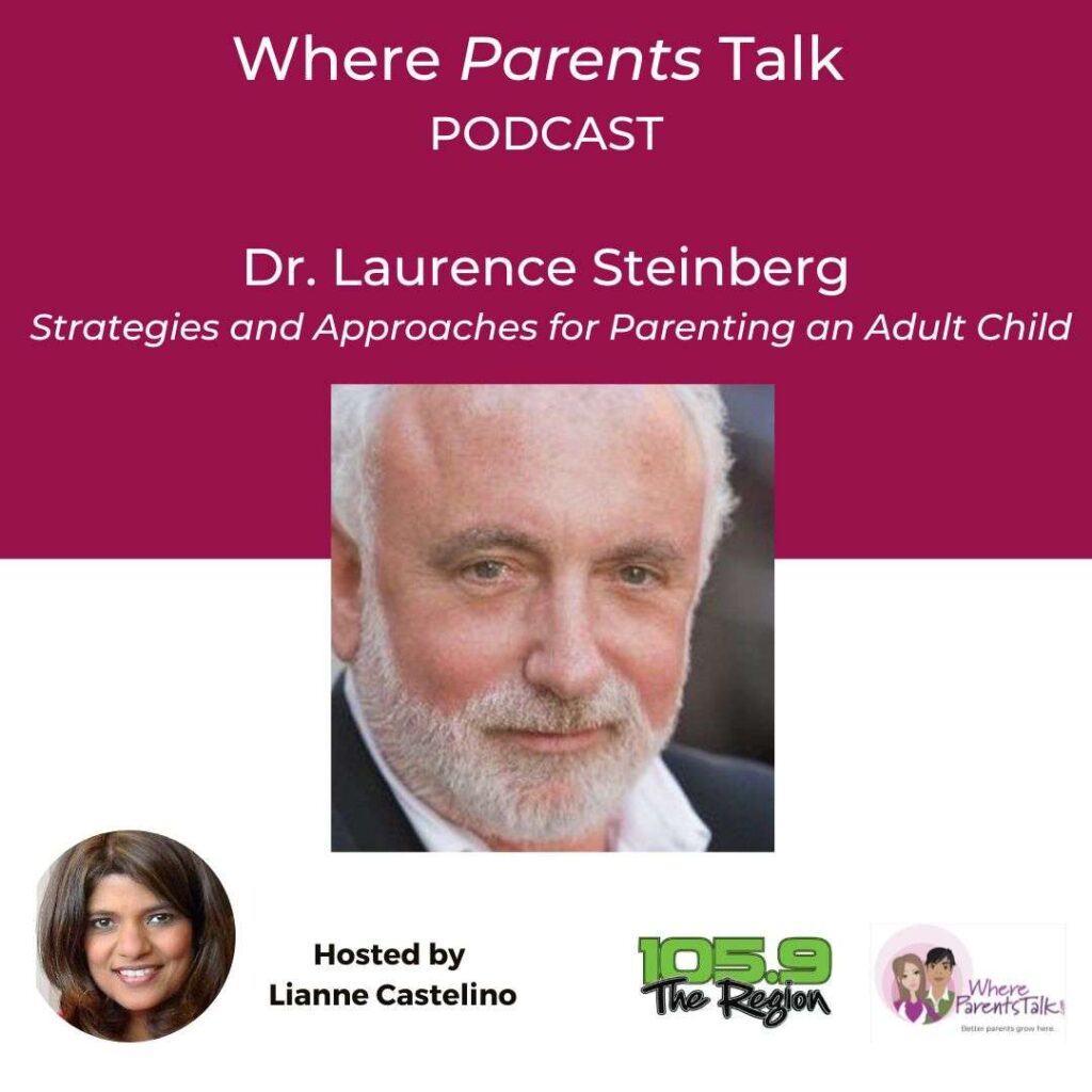 Infographic.Podcast.Steinberg, Dr. Laurence - parenting an adult child