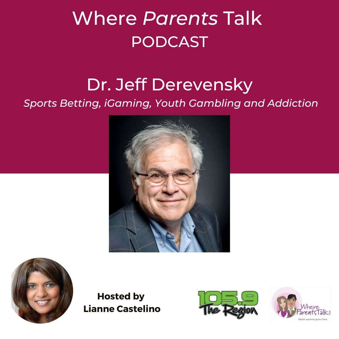 Infographic.Podcast.Derevensky, Dr. Jeff - youth gambling