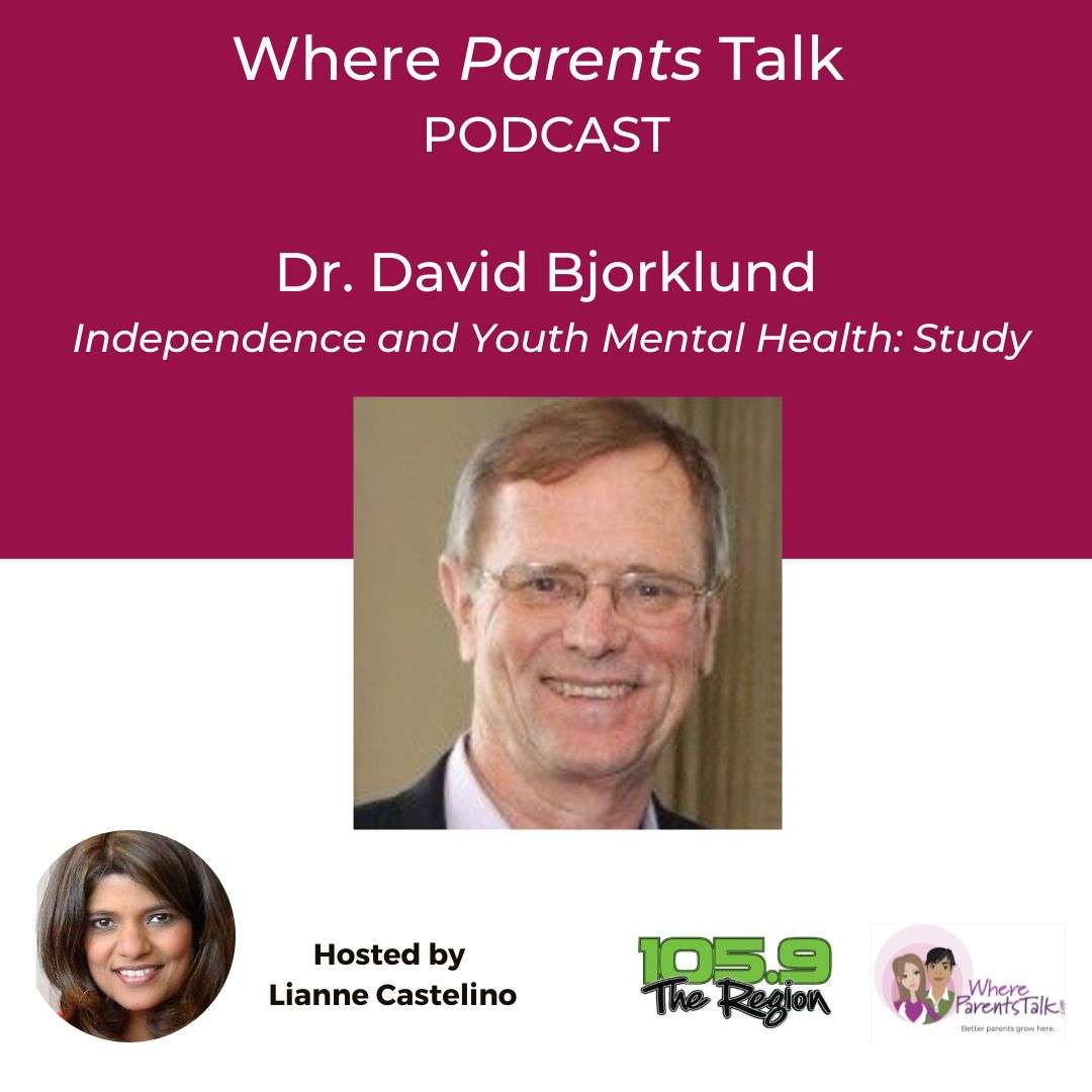 Infographic.Podcast.Bjorklund, Dr. David - childhood independence